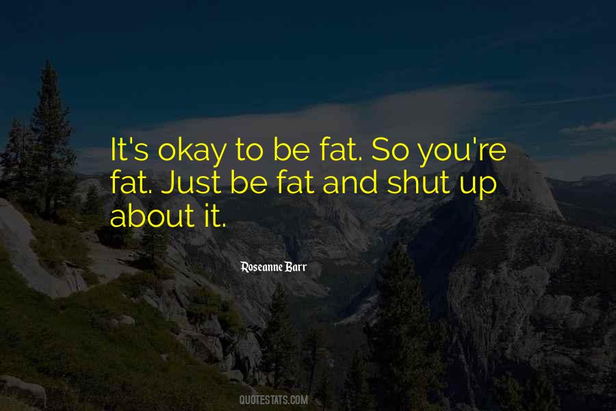 Roseanne Barr Quotes #224865