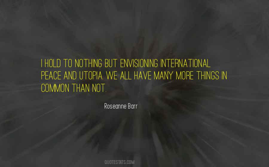 Roseanne Barr Quotes #228437
