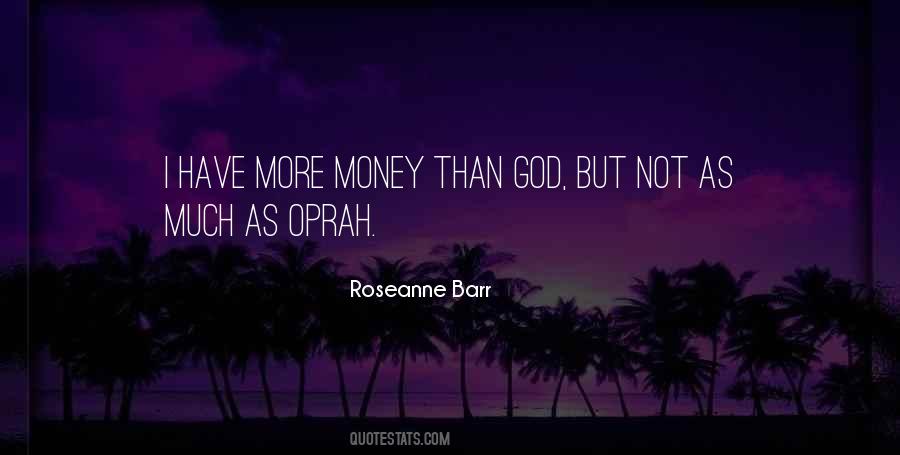 Roseanne Barr Quotes #266336