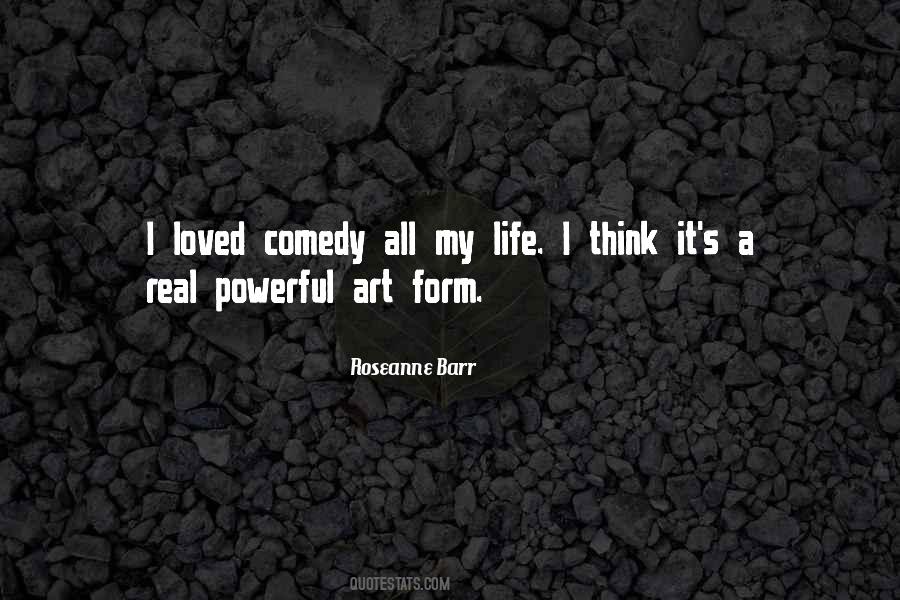 Roseanne Barr Quotes #633260