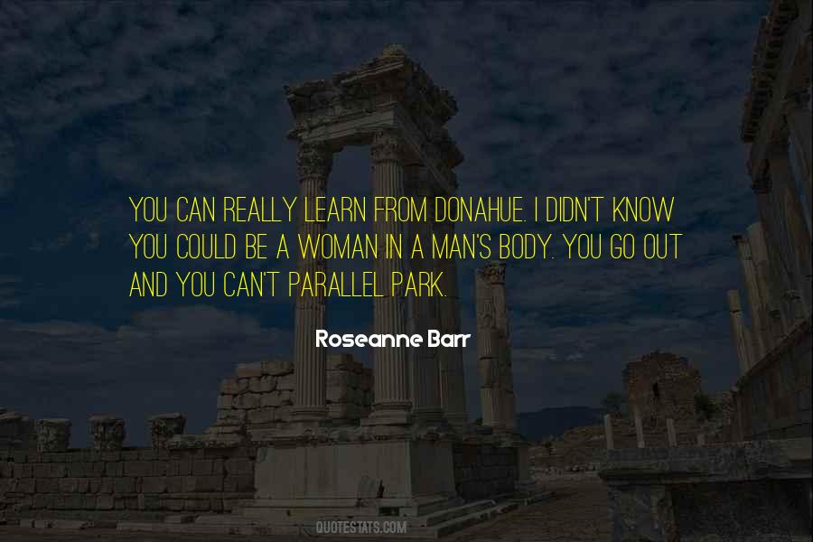 Roseanne Barr Quotes #655529