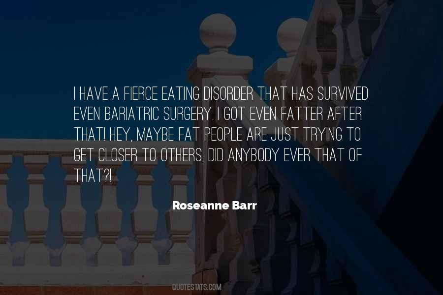 Roseanne Barr Quotes #66202