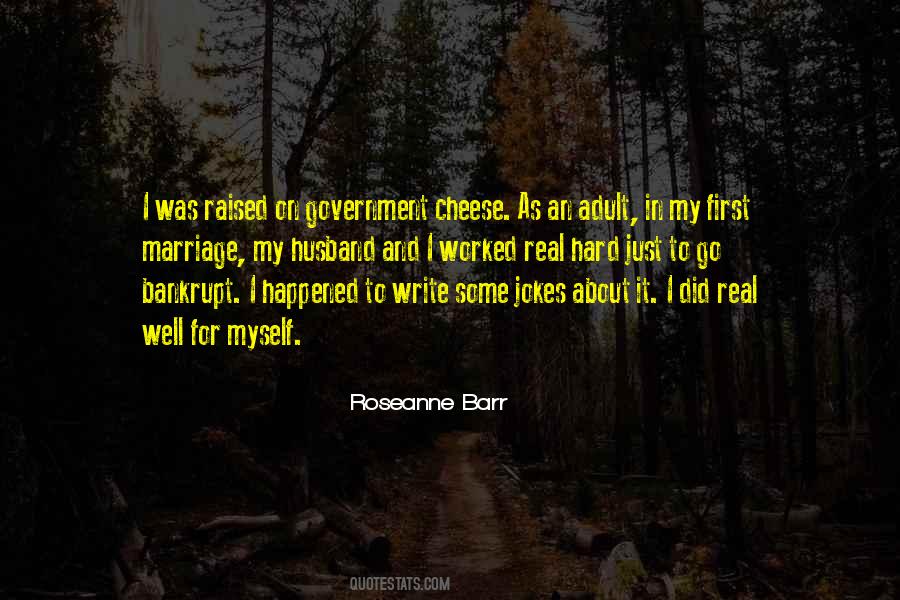 Roseanne Barr Quotes #908537