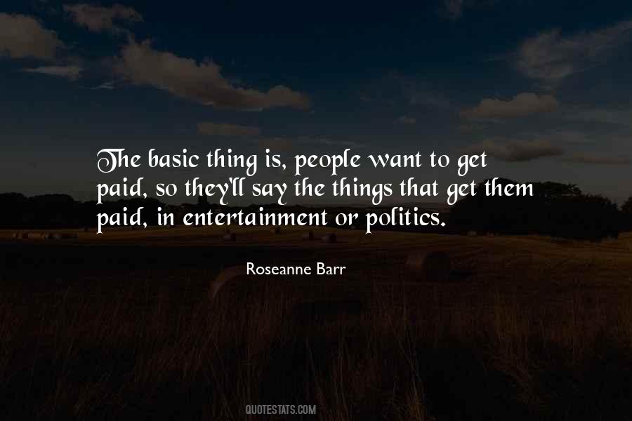 Roseanne Barr Quotes #948872