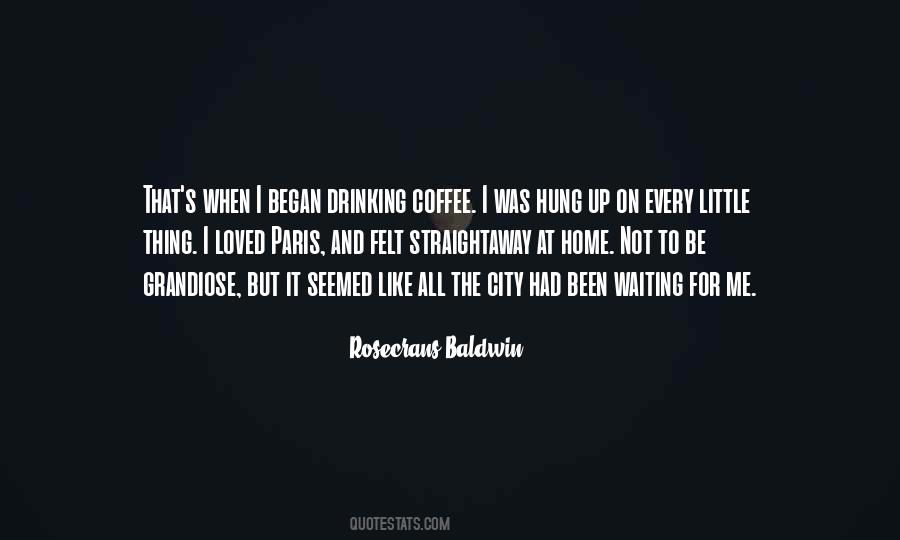 Rosecrans Baldwin Quotes #1743368