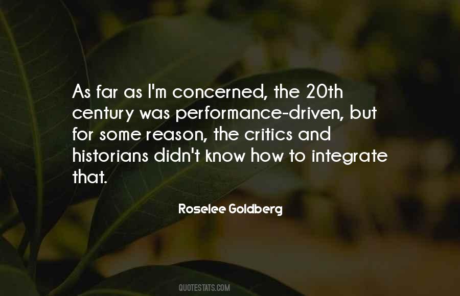 Roselee Goldberg Quotes #709501