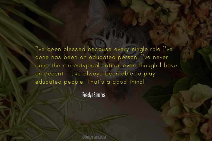 Roselyn Sanchez Quotes #721139