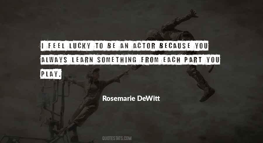 Rosemarie DeWitt Quotes #1300519