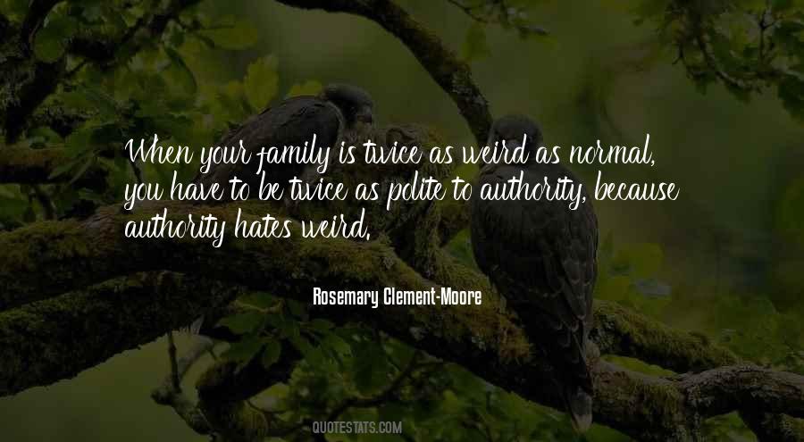 Rosemary Clement-Moore Quotes #1160087
