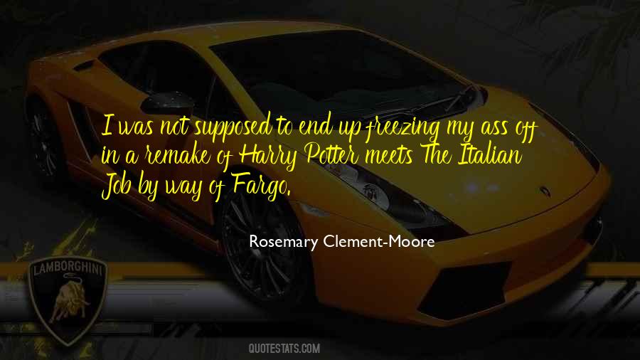 Rosemary Clement-Moore Quotes #1329446