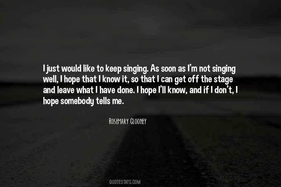 Rosemary Clooney Quotes #188808