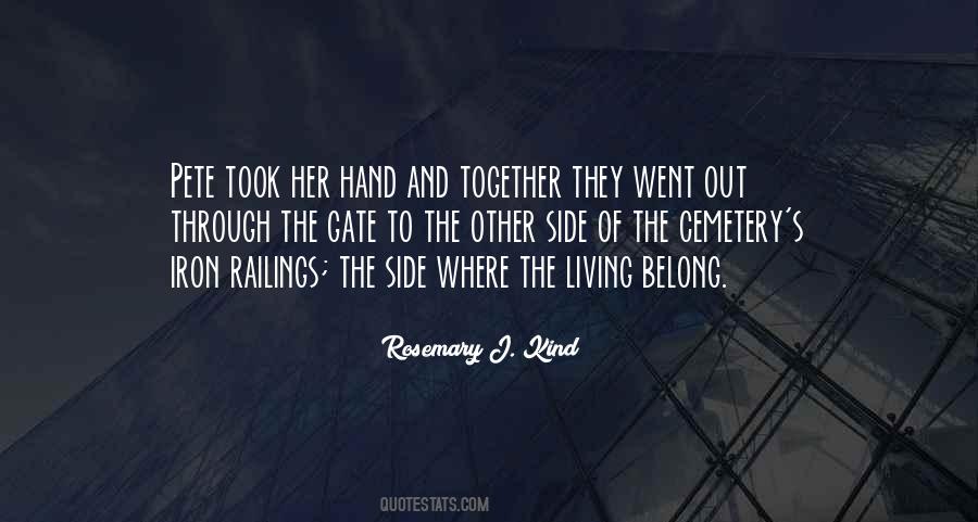 Rosemary J. Kind Quotes #273912