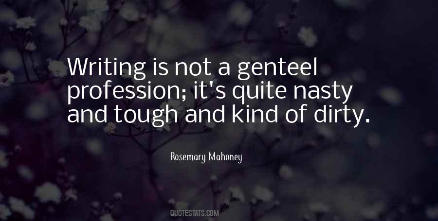 Rosemary Mahoney Quotes #1567958