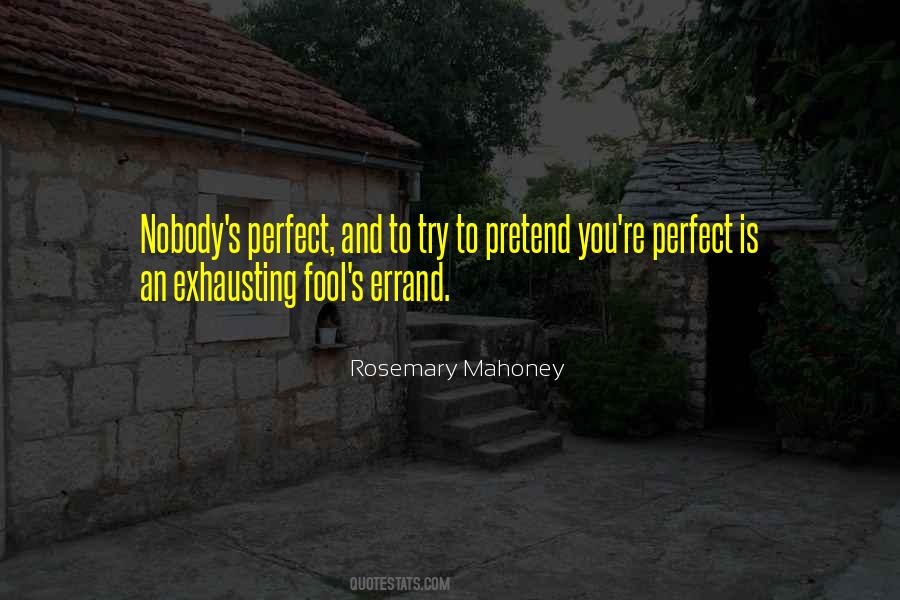 Rosemary Mahoney Quotes #326537