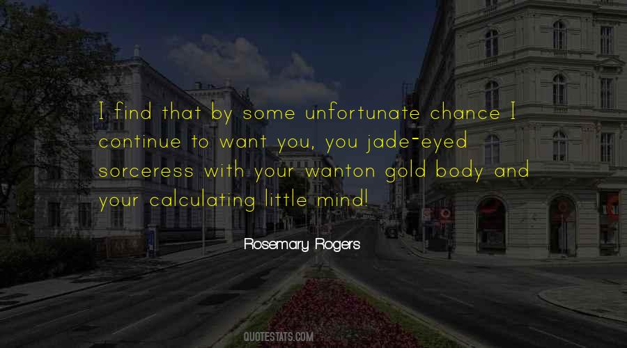 Rosemary Rogers Quotes #948374