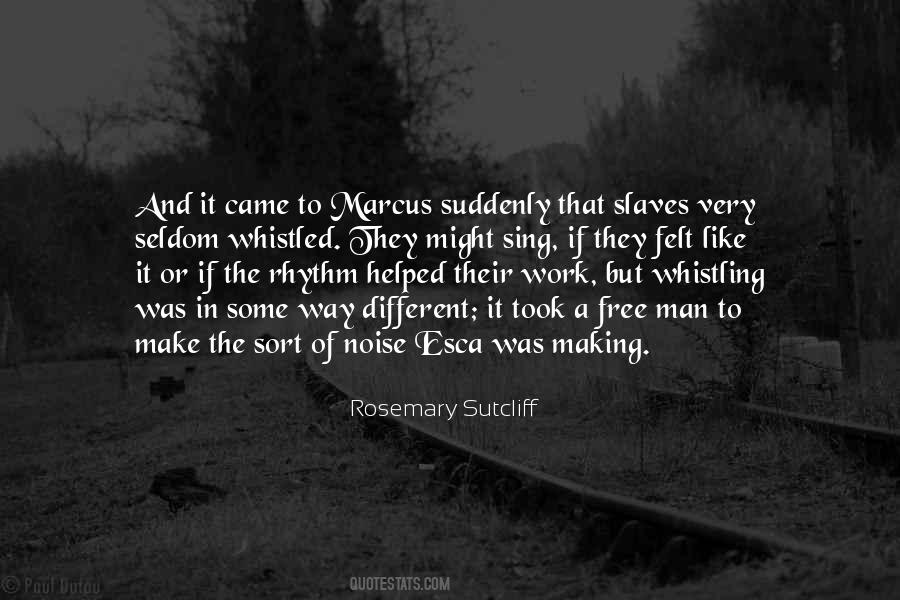 Rosemary Sutcliff Quotes #484698