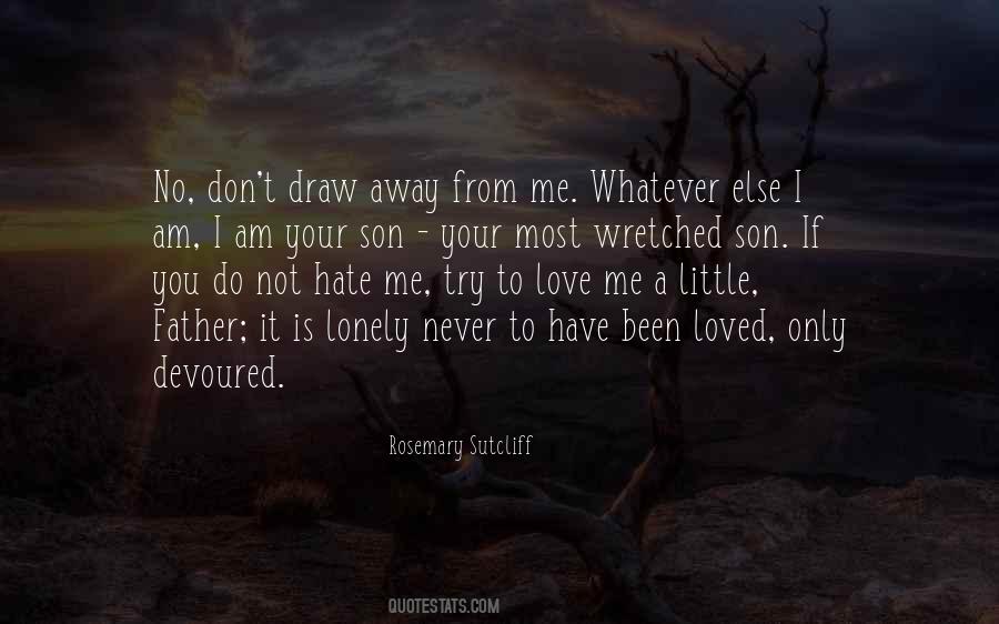 Rosemary Sutcliff Quotes #906010