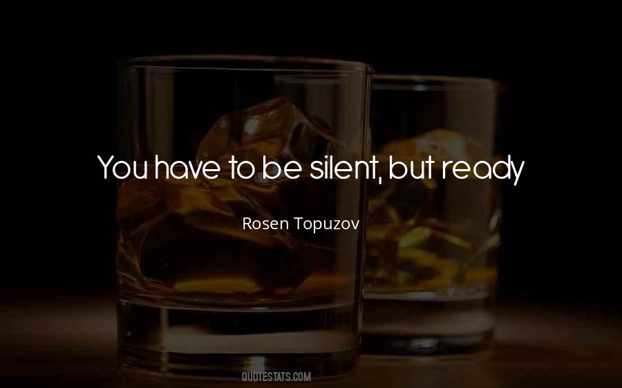 Rosen Topuzov Quotes #615121