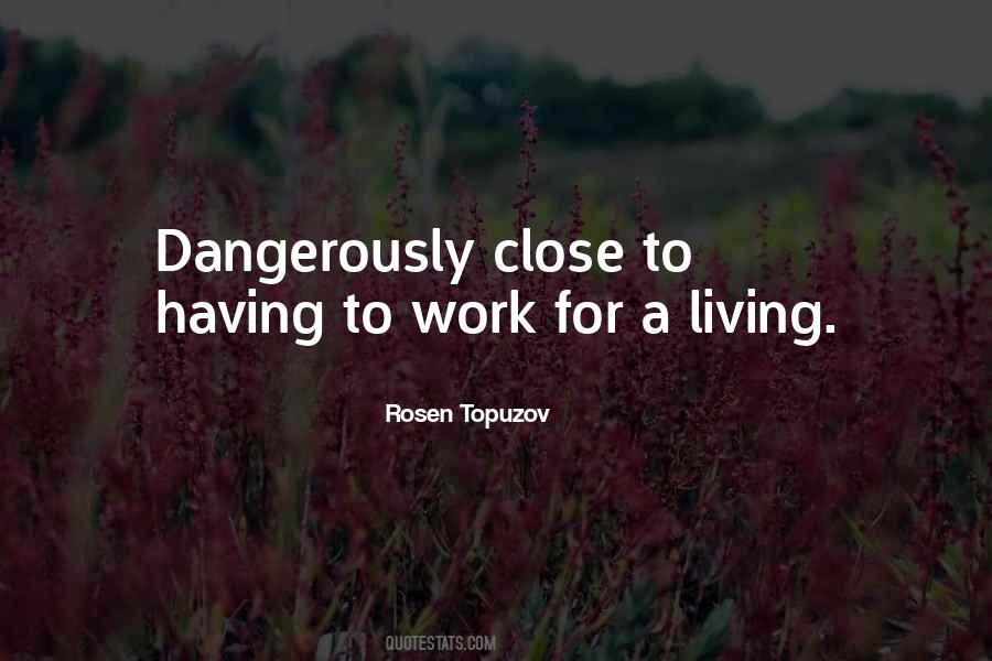 Rosen Topuzov Quotes #723183