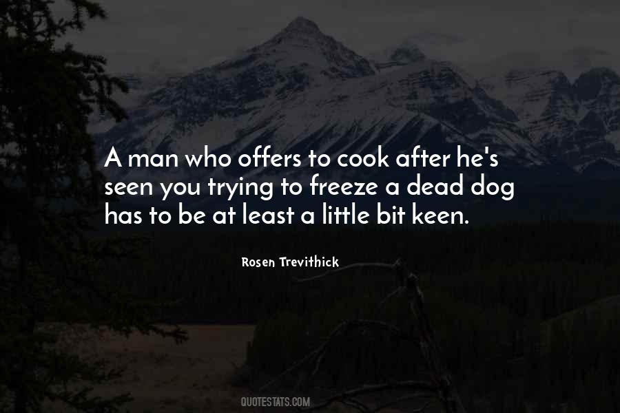 Rosen Trevithick Quotes #341762