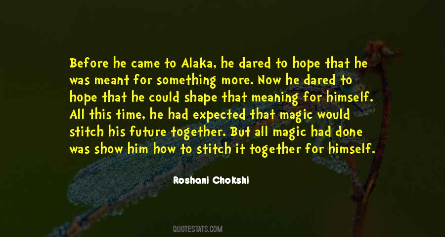 Roshani Chokshi Quotes #1247821