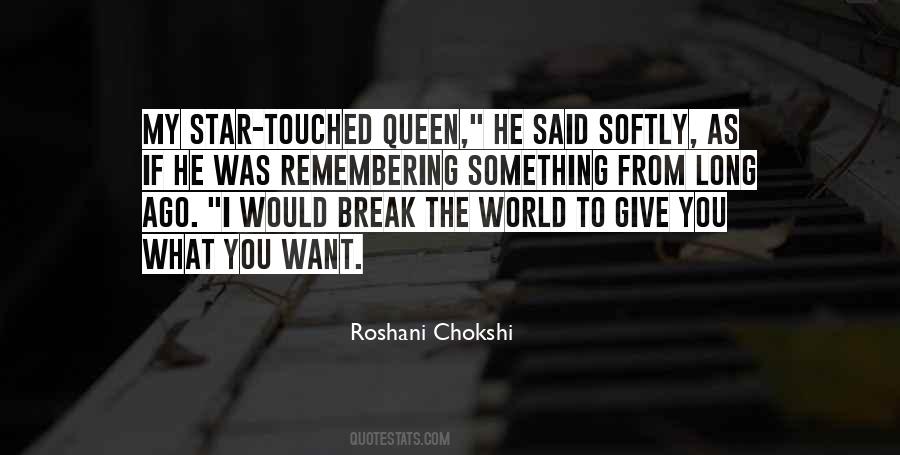 Roshani Chokshi Quotes #233698