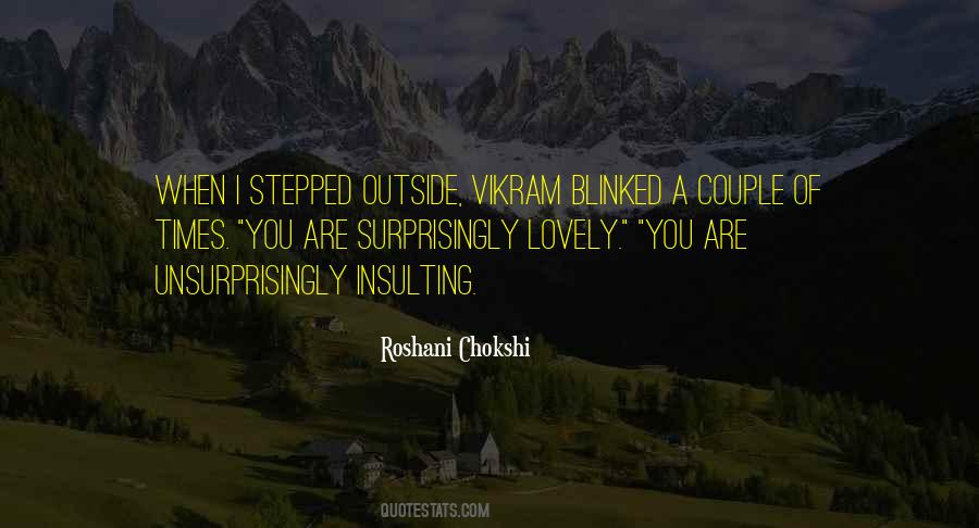 Roshani Chokshi Quotes #804739