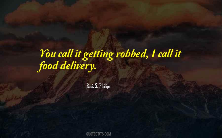 Rosi. S. Philips Quotes #636616