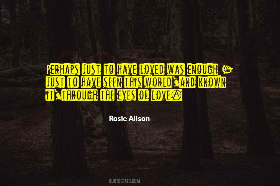 Rosie Alison Quotes #584350