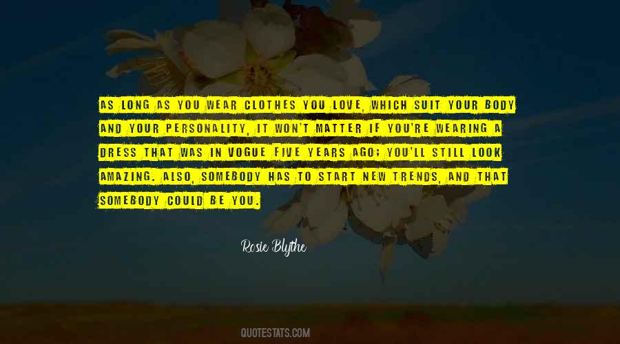 Rosie Blythe Quotes #1509532