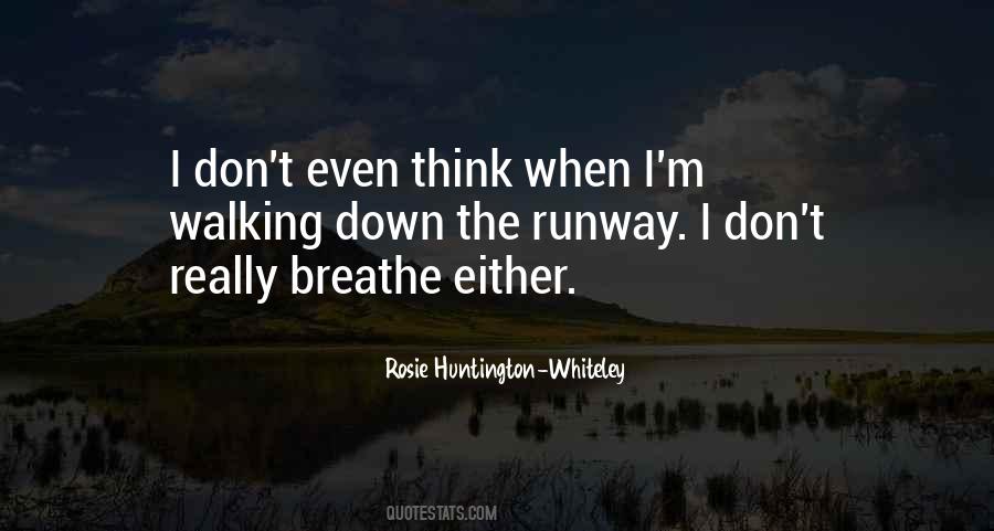Rosie Huntington-Whiteley Quotes #1538825