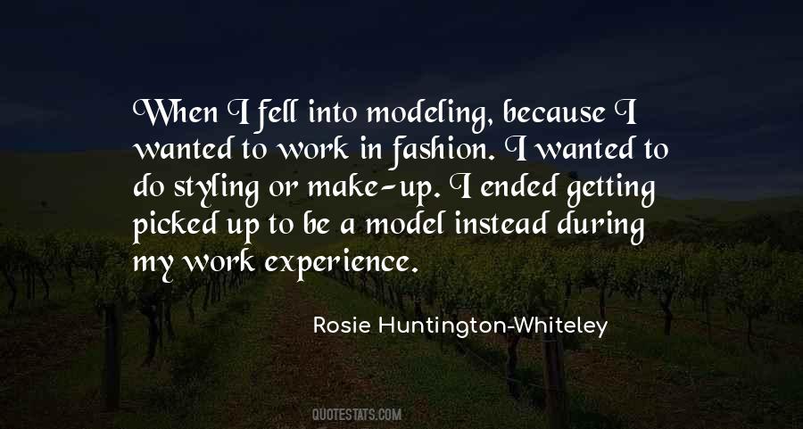 Rosie Huntington-Whiteley Quotes #19211