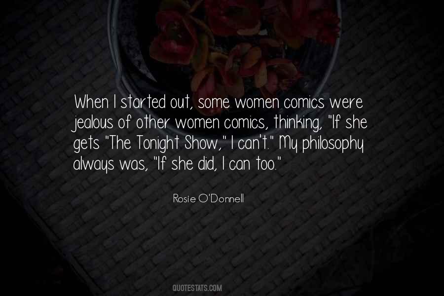 Rosie O'Donnell Quotes #1092171