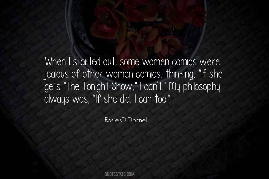 Rosie O'Donnell Quotes #1092171