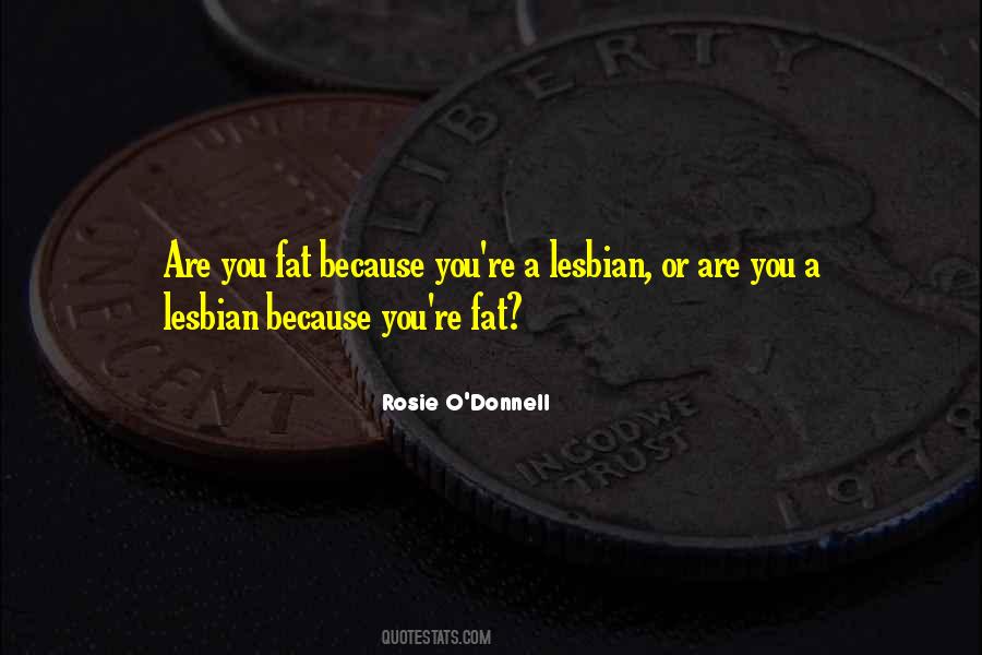 Rosie O'Donnell Quotes #643490