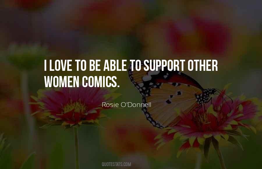 Rosie O'Donnell Quotes #776661