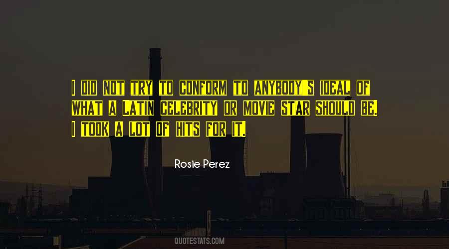 Rosie Perez Quotes #244049