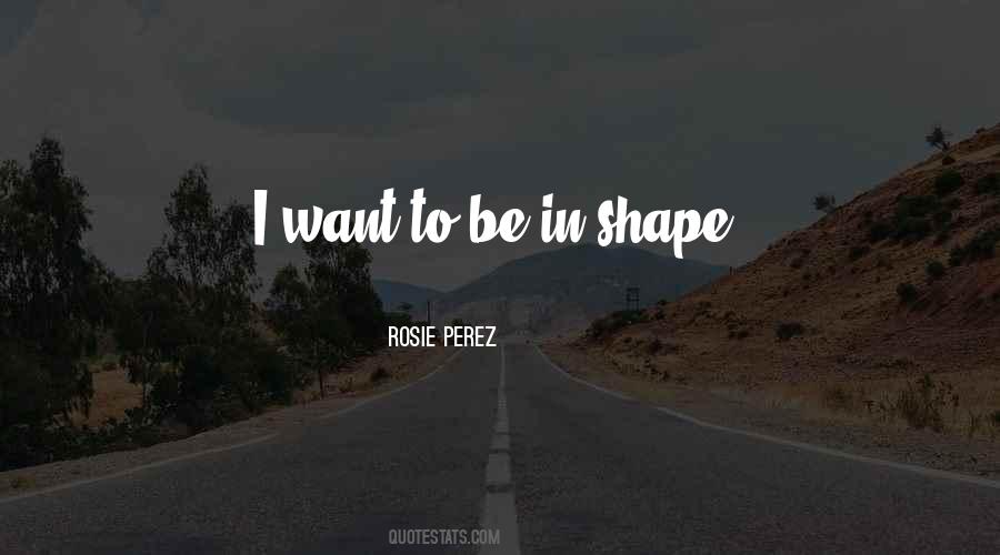 Rosie Perez Quotes #544530