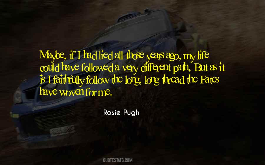 Rosie Pugh Quotes #1061548