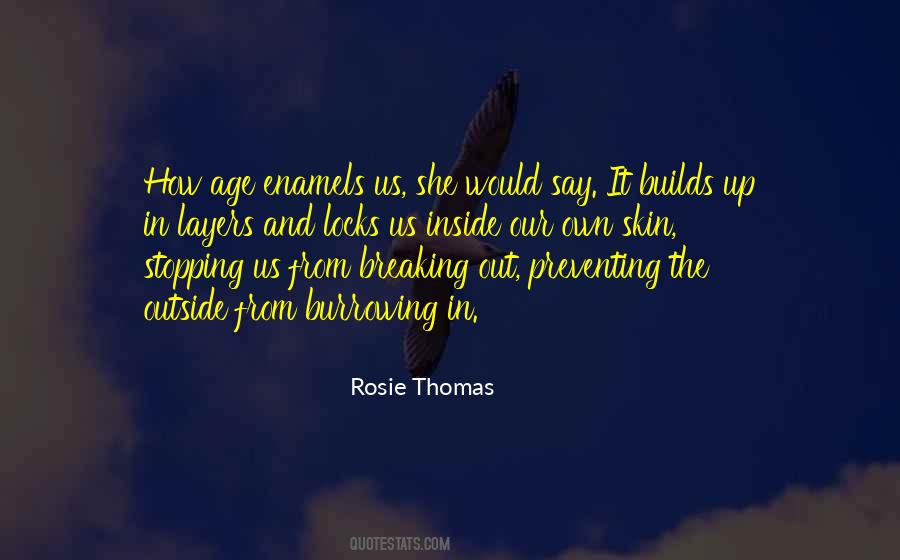 Rosie Thomas Quotes #1190367