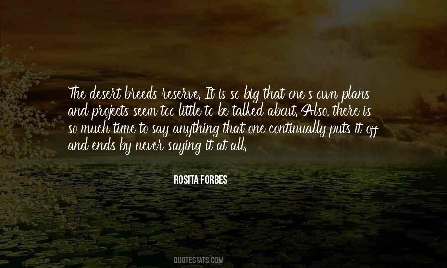Rosita Forbes Quotes #656074