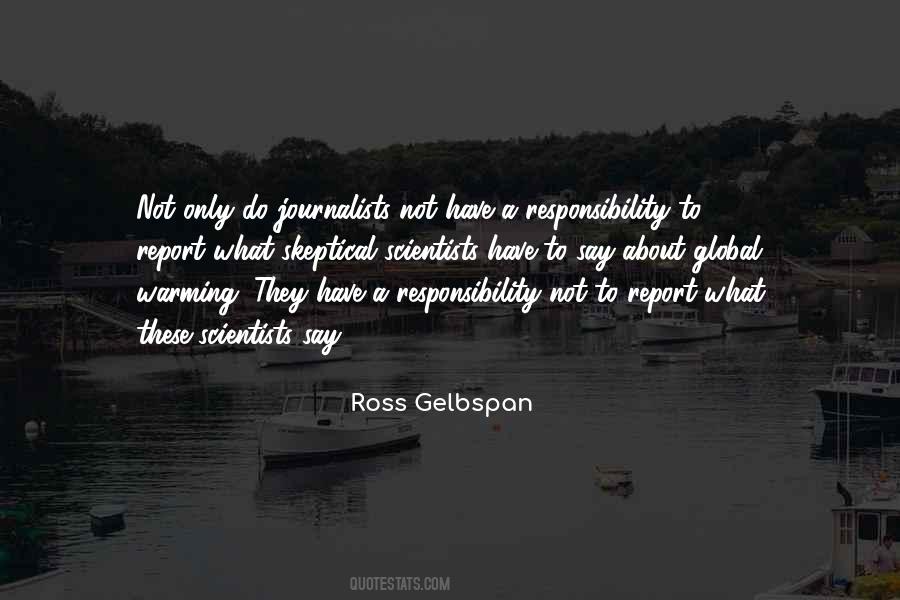 Ross Gelbspan Quotes #84955