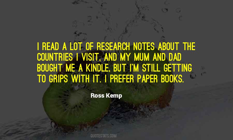 Ross Kemp Quotes #126915