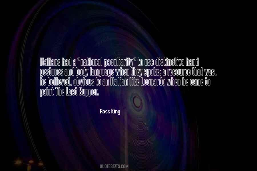Ross King Quotes #1681015