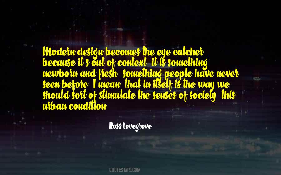 Ross Lovegrove Quotes #861717