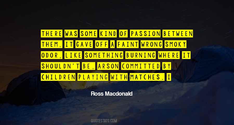 Ross Macdonald Quotes #1367471