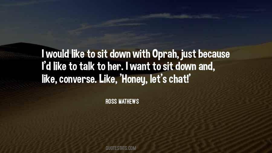 Ross Mathews Quotes #25981