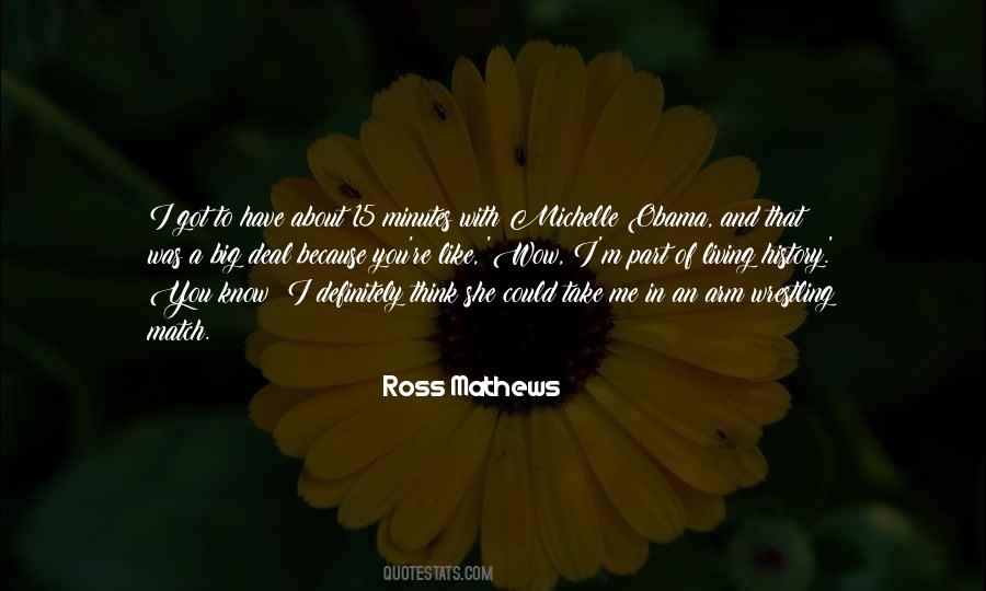 Ross Mathews Quotes #961029