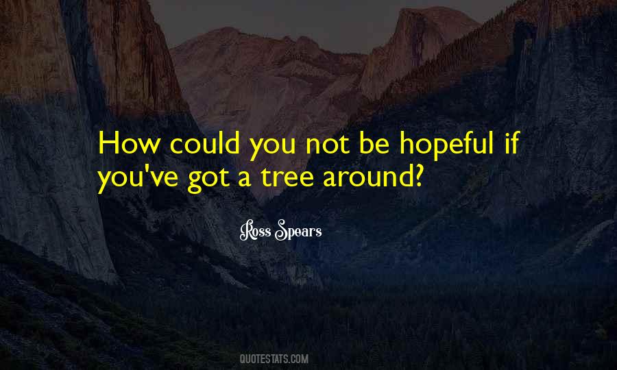 Ross Spears Quotes #1196591 Ross Spears Quotes #1196591