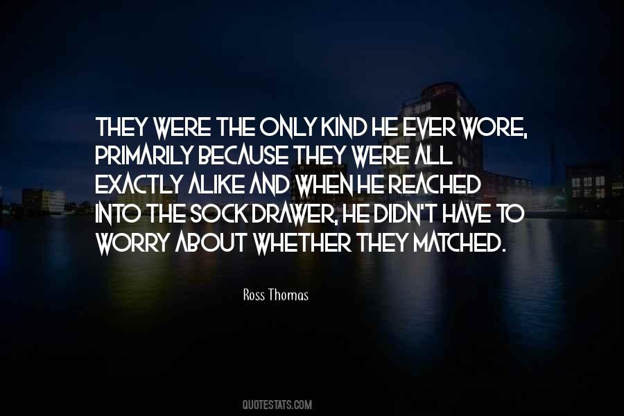 Ross Thomas Quotes #1601154